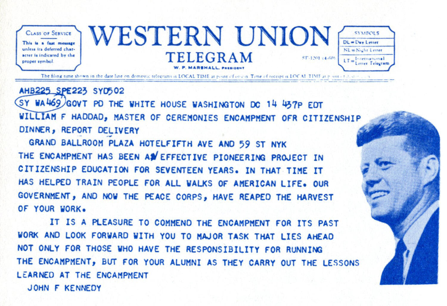 Image of telegram from President John F. Kennedy to William F. Haddad, master of ceremonies for an Encampment for Citizenship dinner, which was reprinted in the group's 1964 recruitment brochure. 
<br>Source: VCU Libraries' "Encampment for Citizenship: Education for Democratic Living" digital exhibit.
