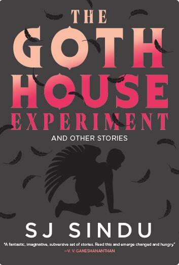 A book cover with a kneeling angel and text that reads \"THE GOTH HOUSE EXPERIEMENT AND OTHER STORIES\" 