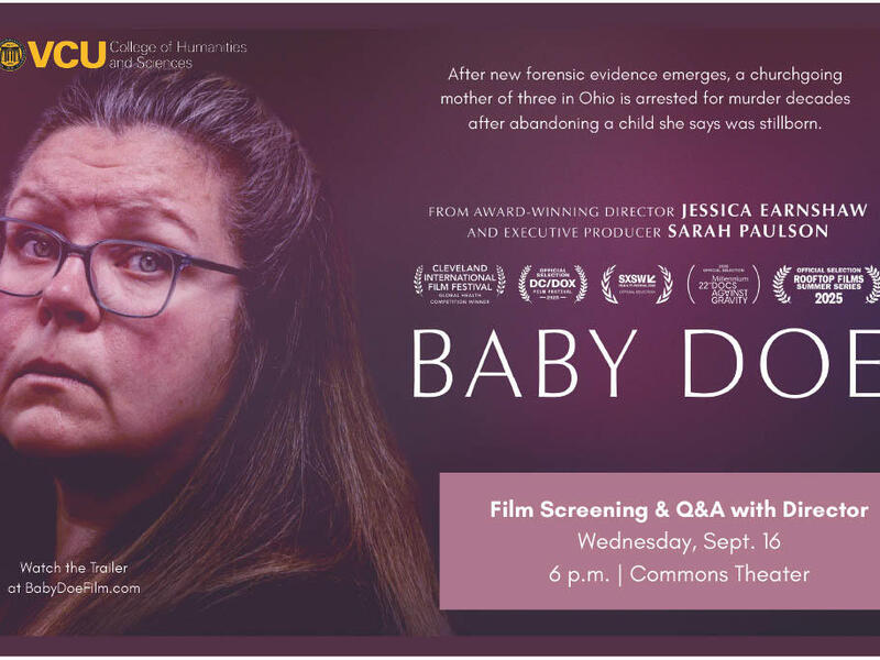 A poster with a woman's face that says \"BABY DOE\" \"Film Screening & Q&A with Director\" \"Wednesday, Sep.t 16\" \"6 p.m. | Commons Theater.\" 