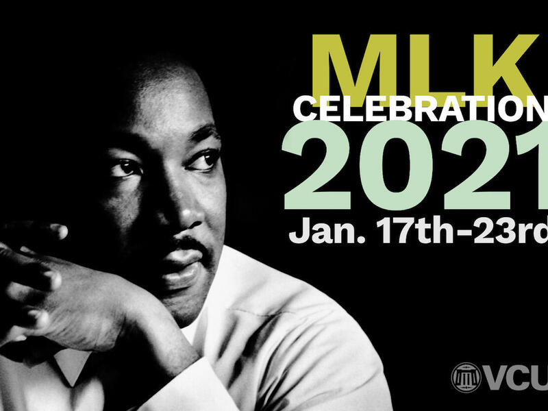 A portrait of Dr. Martin Luther King, Jr. with the following text: \"MLK CELEBRATION 2021 Jan. 17th-23rd\"