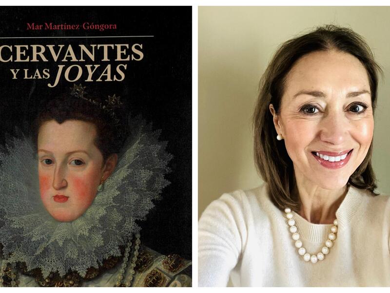 A photo of a book cover next to a photo of a woman. The book cover has an old painting of a woman wearing a neck ruffle and says \"Mar Martínez-Góngora\" “Cervantes y las joyas.\" The photo of the woman is from the shoulders up. 