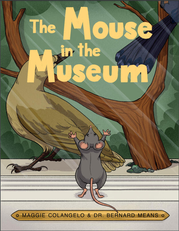 A book cover with an illustration of a mouse looking at a bird behind a glass case. Yellow text reads \"The Mouse in the Museum.\"