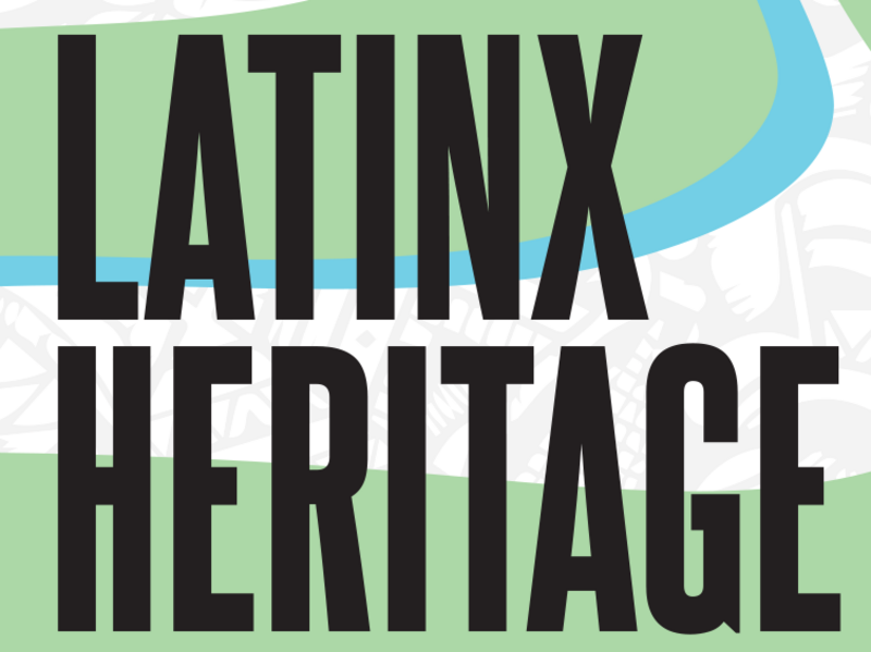 label that reads \"LATINX HERITAGE MONTH 2021\"